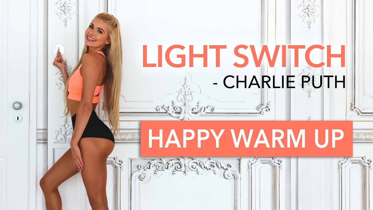 LIGHT SWITCH - Charlie Puth / Happy Dance Warm Up I Pamela Reif