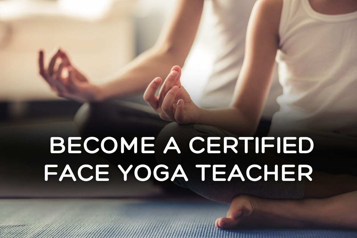 How to become a certified face yoga teacher? - Manasvani