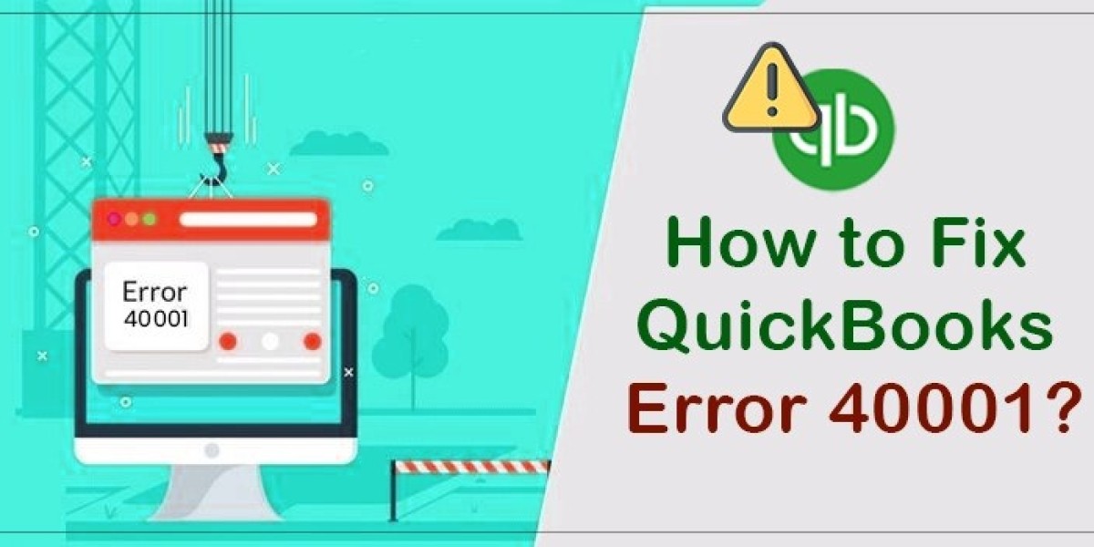 QuickBooks Error Code 40001: Causes And Troubleshooting