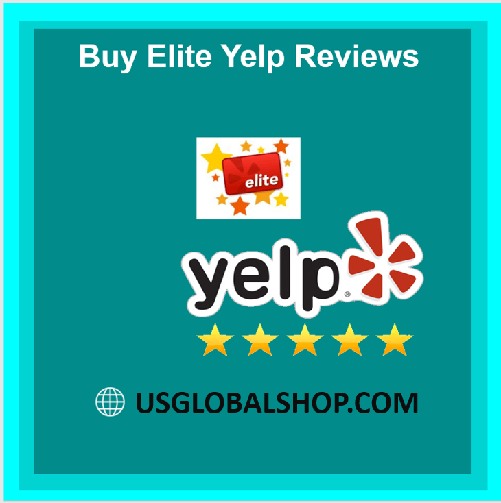 Buy Yelp Reviews - 100% Positive, 5 Star, Elite, Non-Dropped