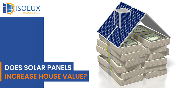 Does Solar Panels Increase House Value?