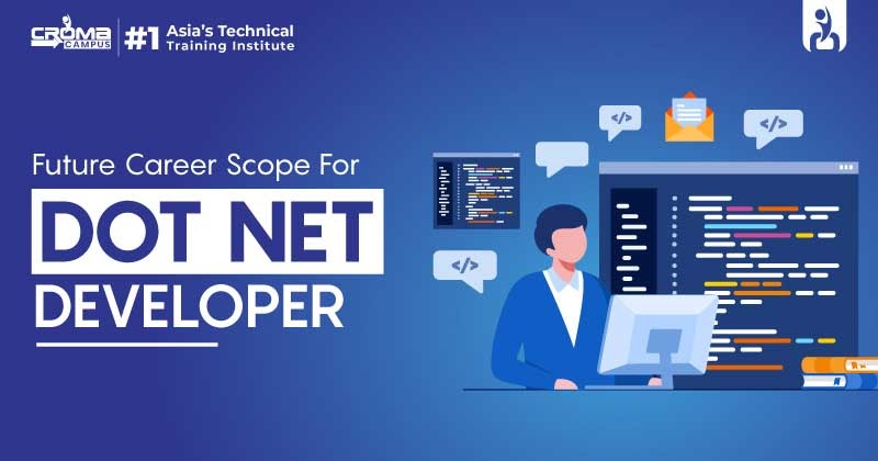 What is the Future Scope of Dot Net?