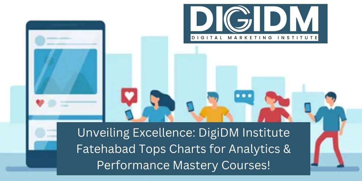 Unveiling Excellence: DigiDM Institute Fatehabad Tops Charts for Analytics & Performance Mastery Courses!