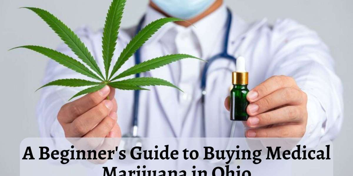 A Beginner's Guide to Buying Medical Marijuana in Ohio