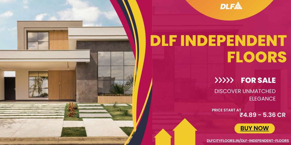 DLF Independent Floors: Discover Comfort in Gurgaon