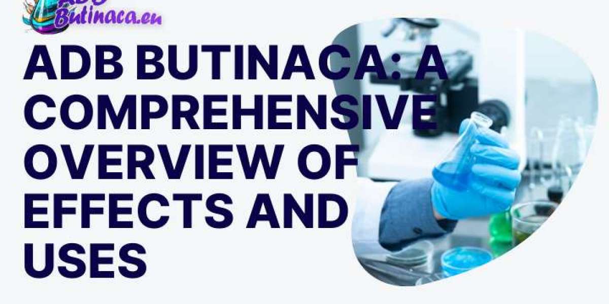 ADB Butinaca: A Comprehensive Overview of Effects and Uses