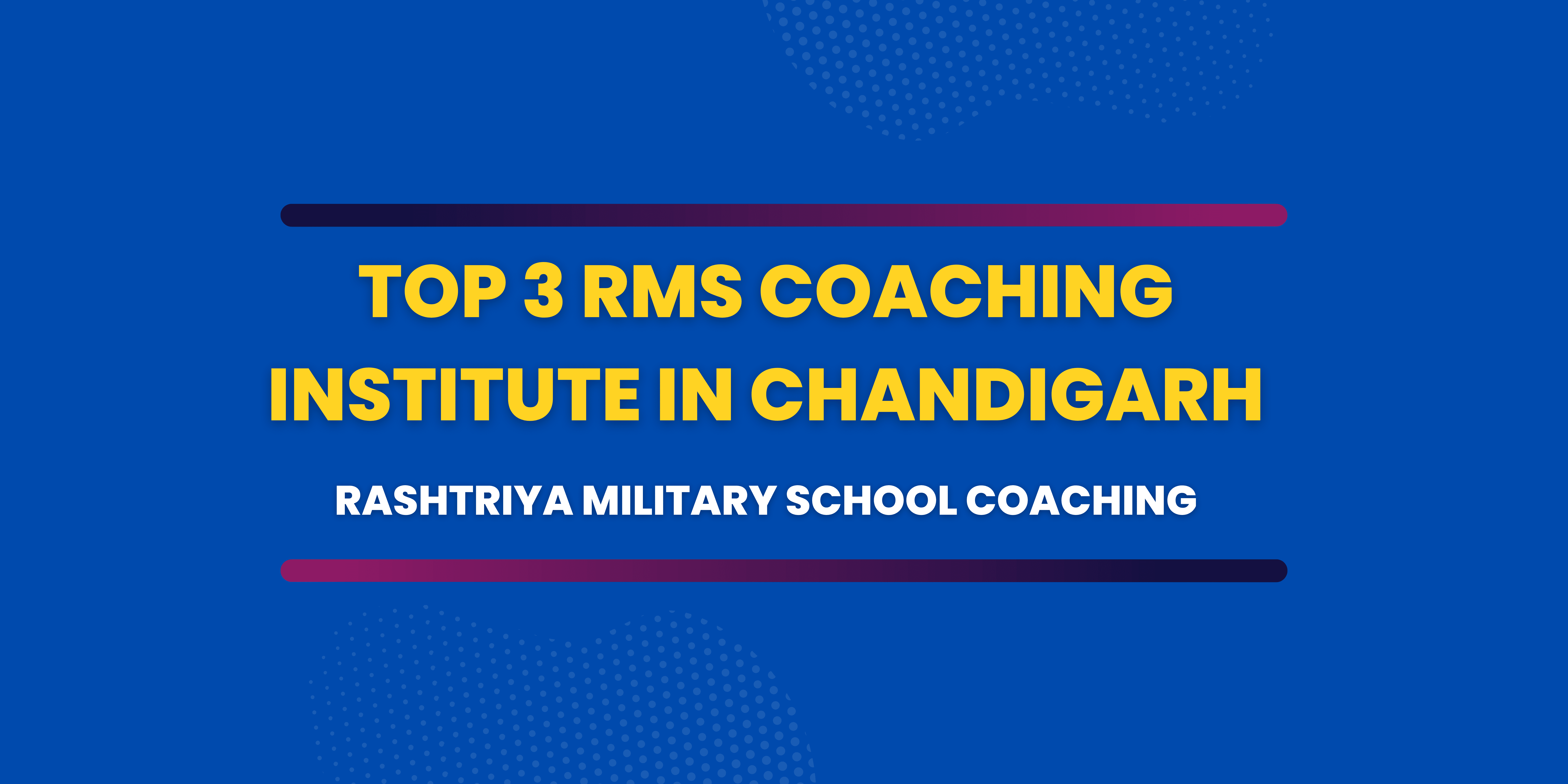 Top 3 RMS Coaching Institutes in Chandigarh - Digital Robin