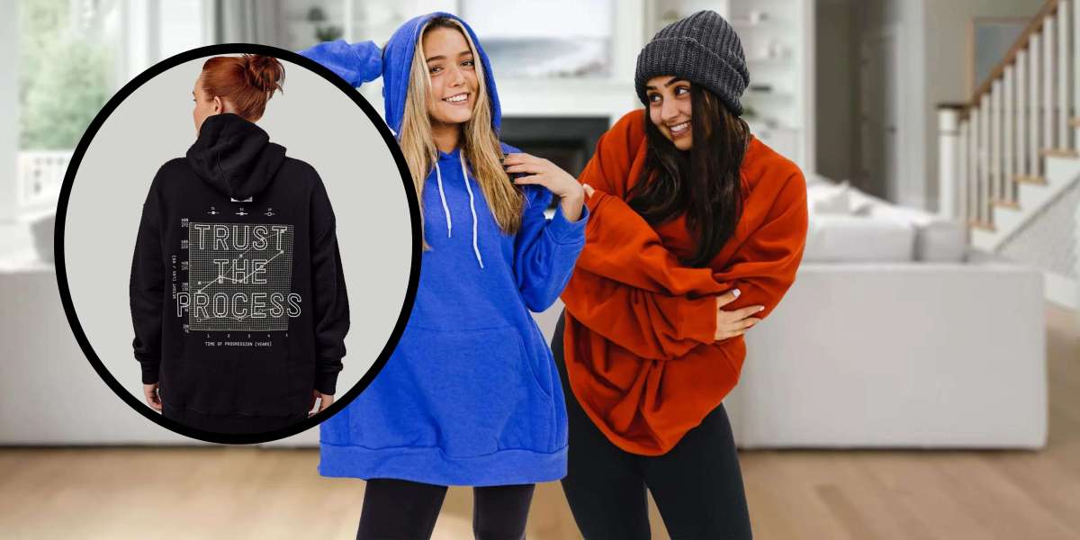 Women's Hoodies Fashion in 2024: Exploring Trends and Potential Hits like the "Trust The Process" Hoodie