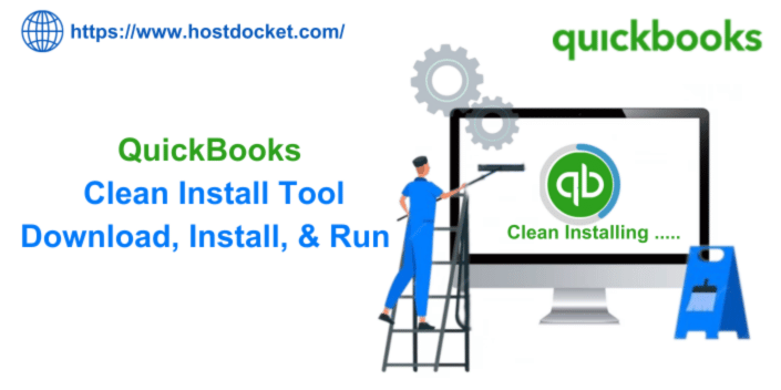 QuickBooks Clean Install Tool: Download, Install, & Run 