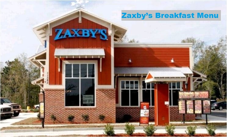 Zaxby’s Breakfast Menu [ Updated 2024 ]