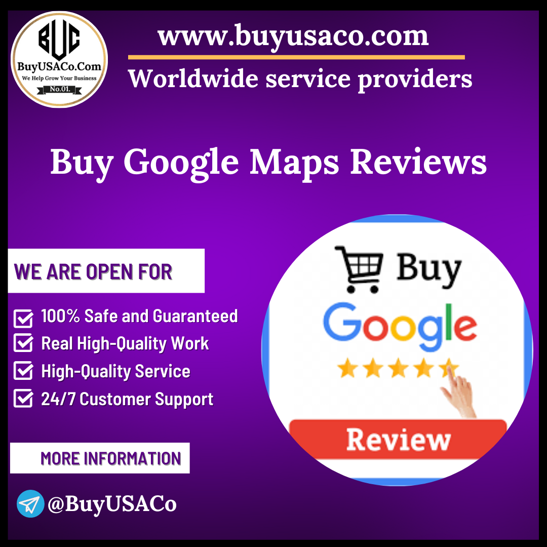 Buy Google Maps Reviews - 100% Safe & Secure