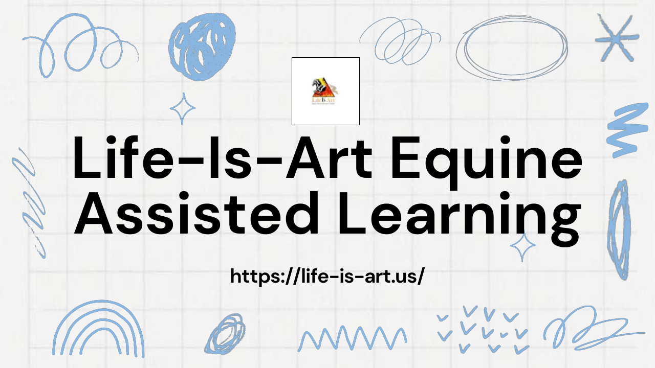 Life Coaching Services with Life-Is-Art Equine Assisted Learning