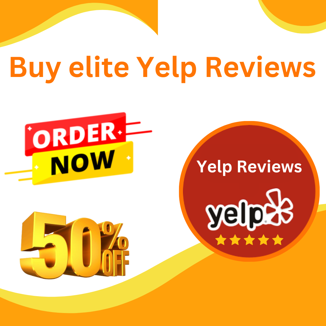 Buy elite Yelp Reviews 100% satisfaction guarantee