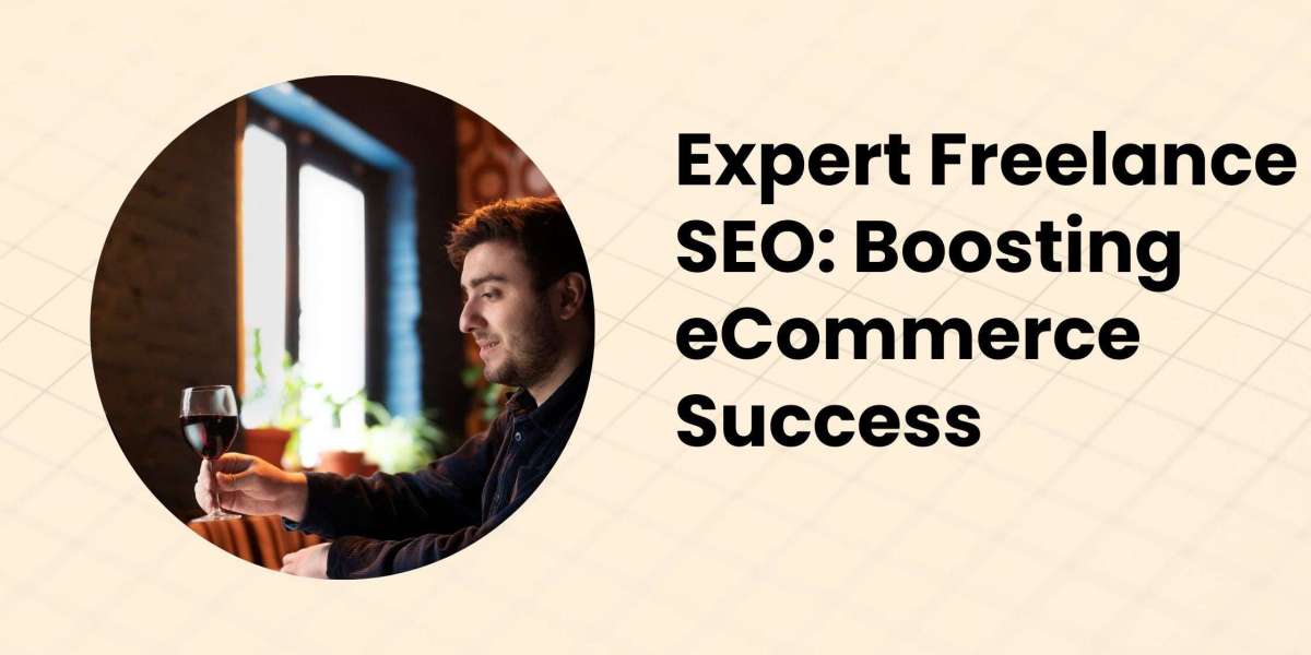 Expert Freelance SEO: Boosting eCommerce Success