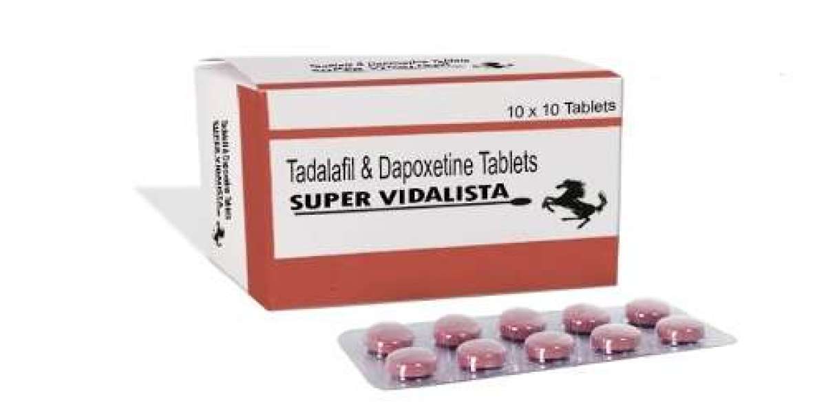 Best medicine super vidalista for ED problem