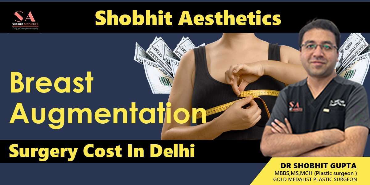 breast augmentation surgery in delhi