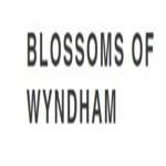 blossomof wyndham Profile Picture