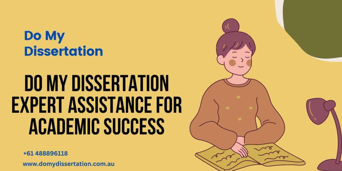 Do My Dissertation: Expert Assistance for Academic Success