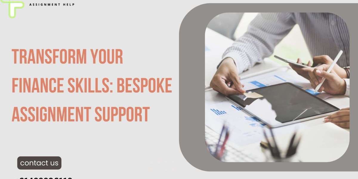 Transform Your Finance Skills: Bespoke Assignment Support
