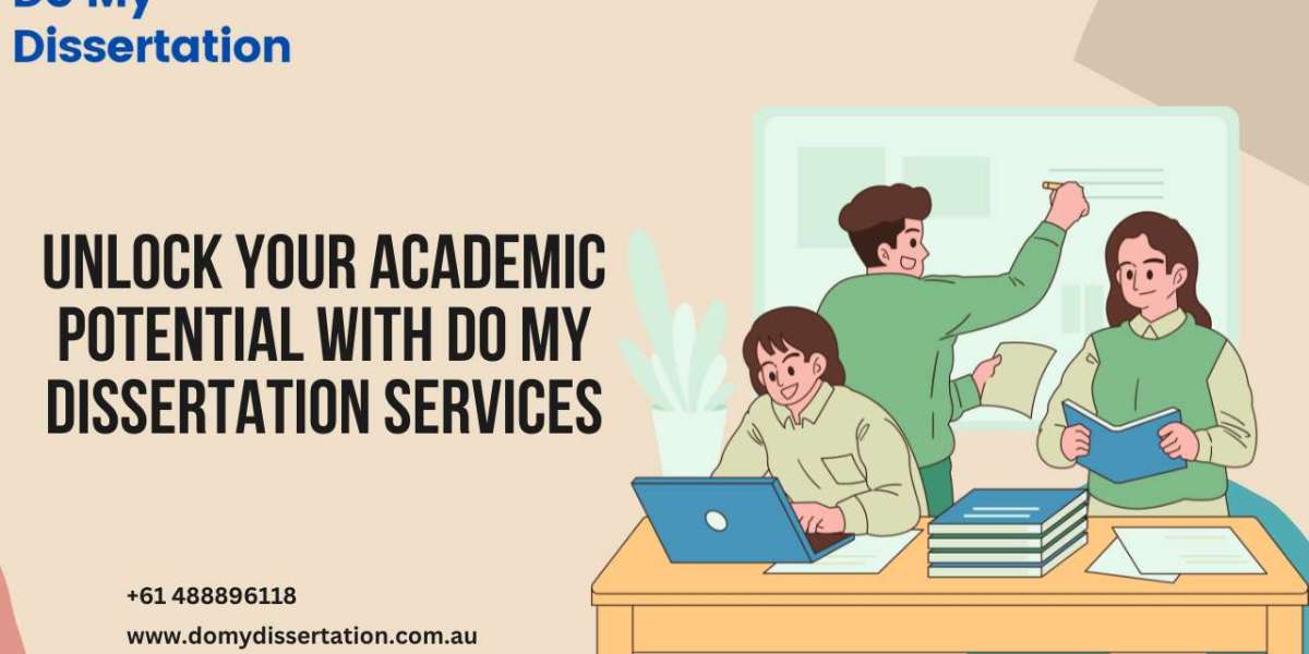 Unlock Your Academic Potential with Do My Dissertation Services