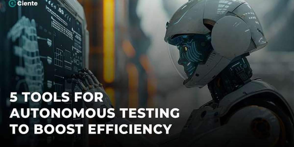 5 Tools for Autonomous Testing to Boost Efficiency