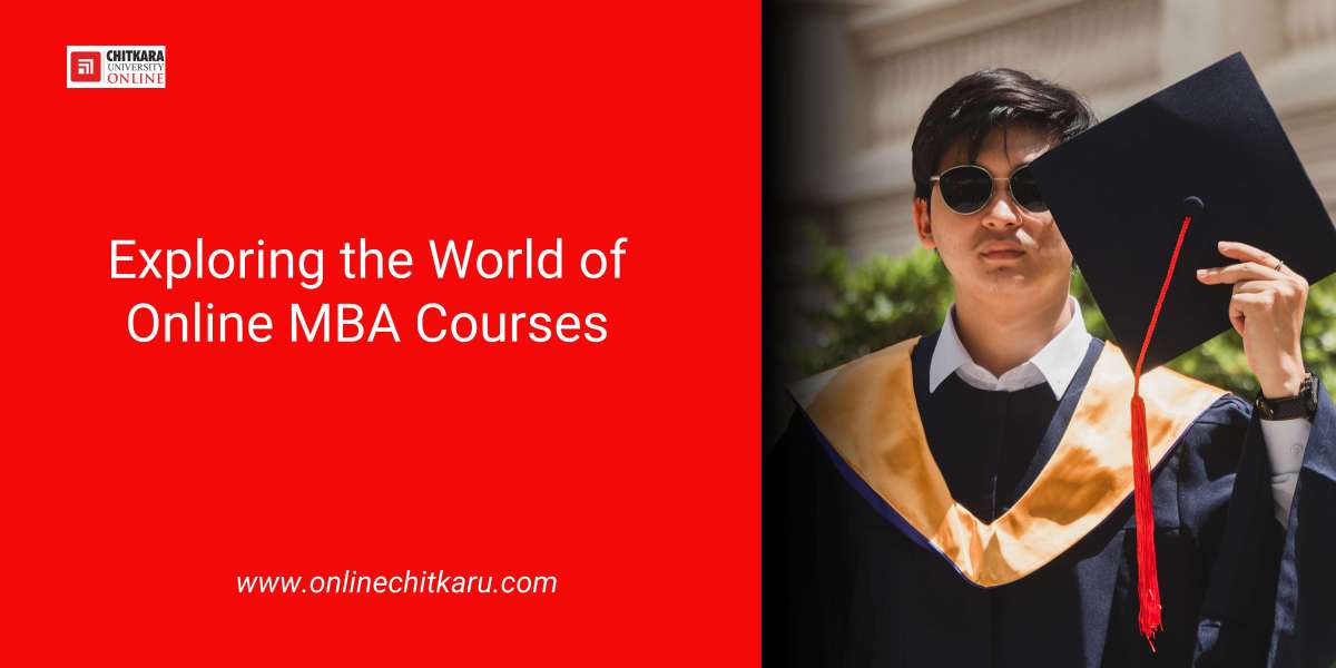 Exploring the World of Online MBA Courses