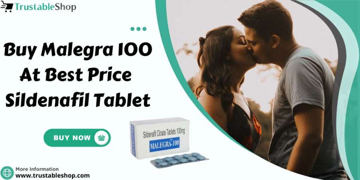 Buy Malegra 100 at Best Price | Sildenafil Tablet