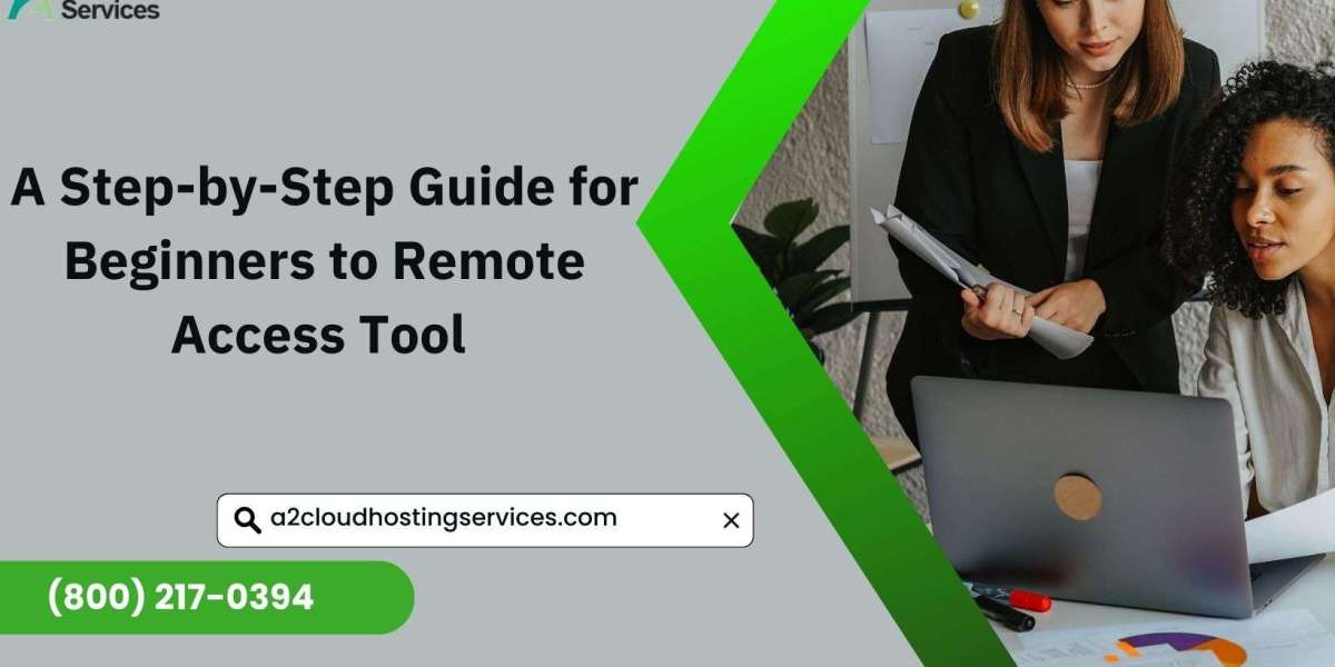 A Step-by-Step Guide for Beginners to Remote Access Tool