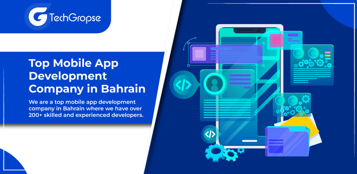 Top Web & Mobile App Development Company in Bahrain| mobile app developers in Bahrain