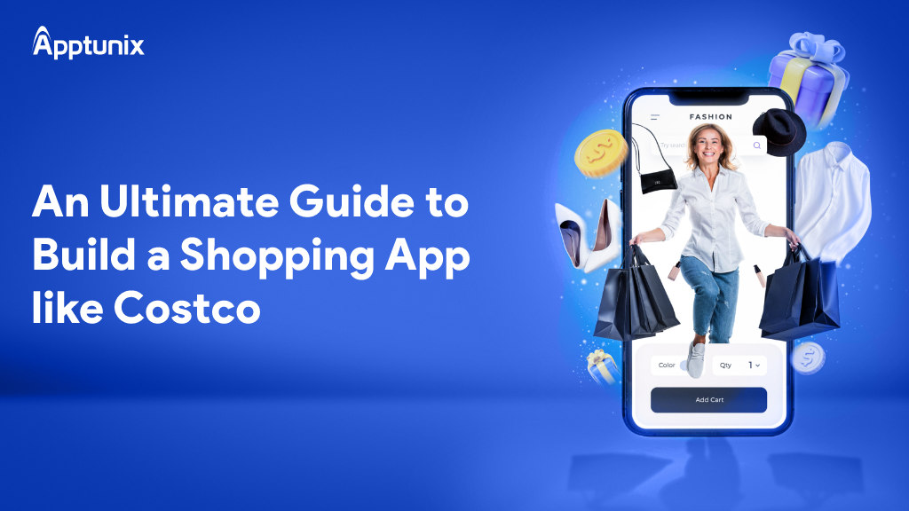 An Ultimate Guide to Build a Shopping App Like Costco!