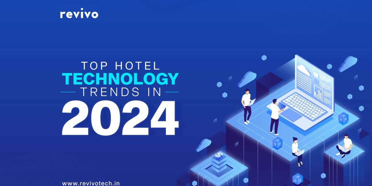 Top Hotel Technology Trends in 2024