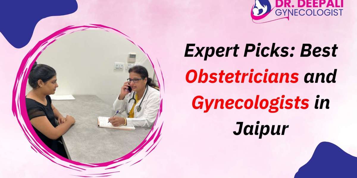 EXPERT PICKS: BEST OBSTETRICIANS AND GYNECOLOGISTS IN JAIPUR