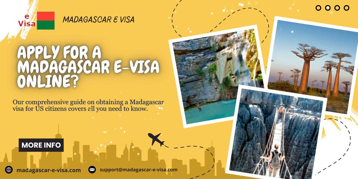 How to Obtain a Madagascar E Visa : A Complete Guide