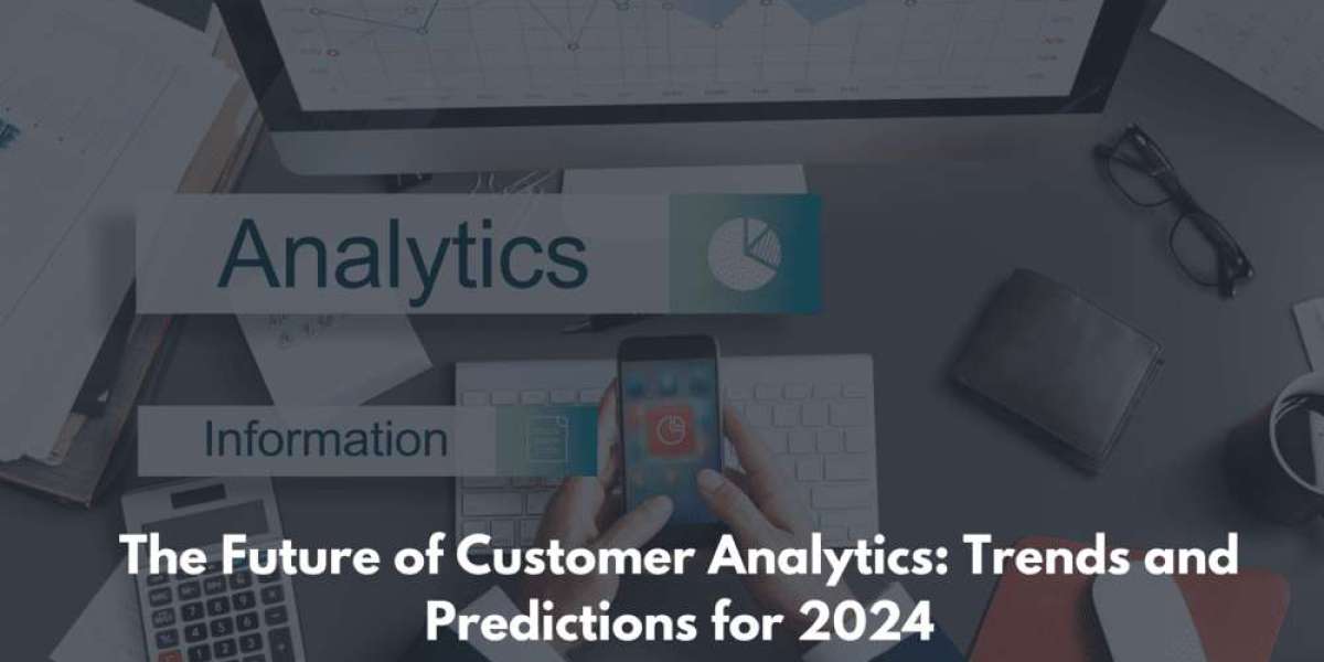 The Future of Customer Analytics: Decoding Customer Behavior with Cutting-Edge Trends and Technolog