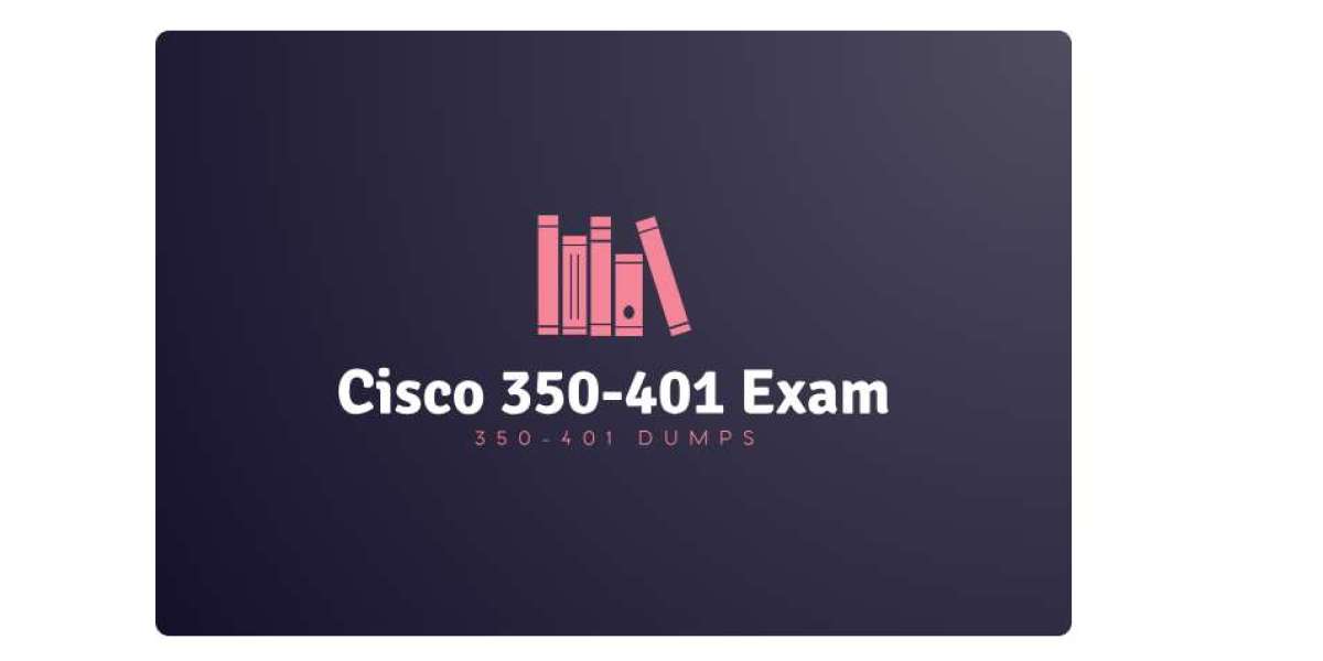 The Impact of 350-401 Dumps on Your Cisco 350-401 Exam Results