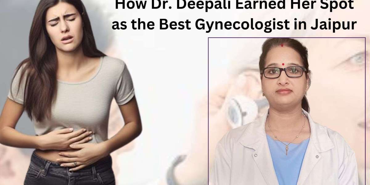 How Dr. Deepali Earned Her Spot as the Best Gynecologist in Jaipur: An Inside Look