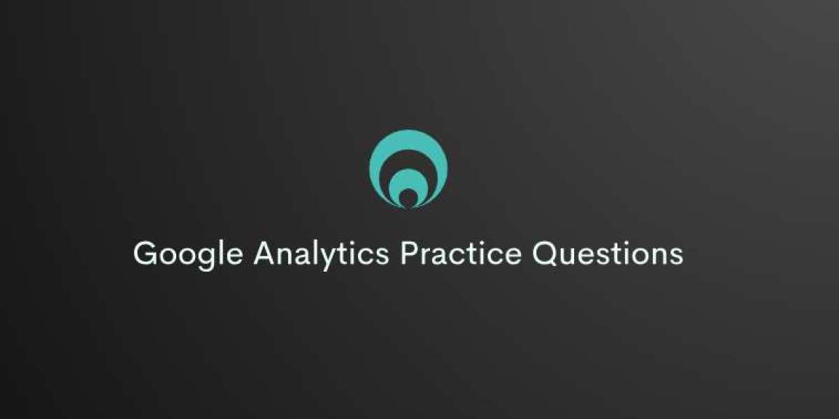 Google Analytics Practice Questions: The Key to Passing Your Exam