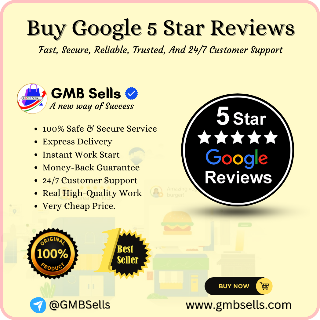 Buy Google 5 Star Reviews - GMBSells