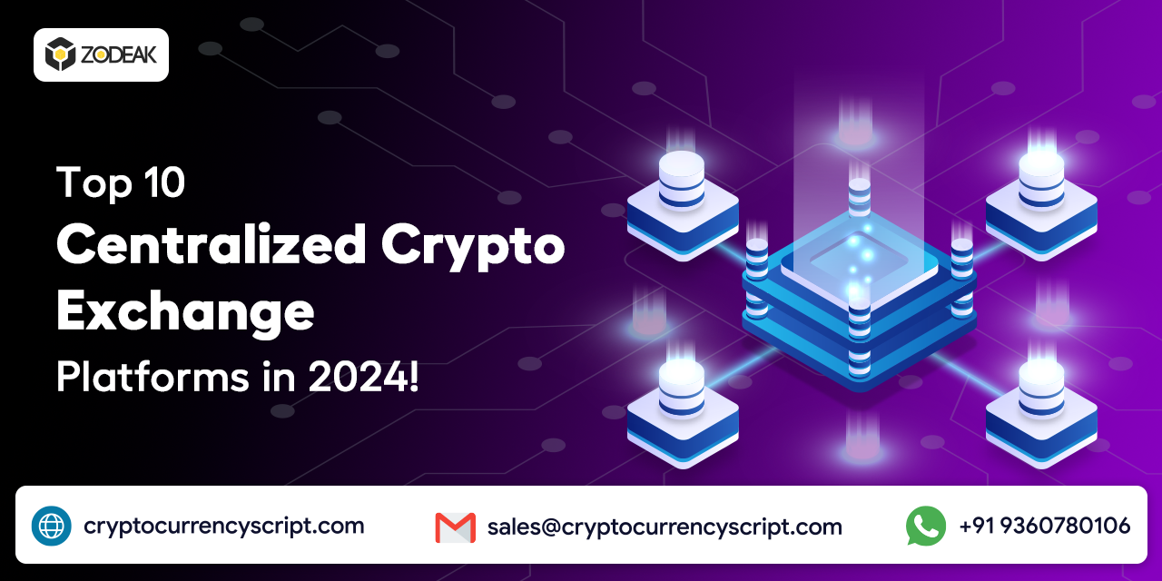 Top 10 Centralized Crypto Exchanges in 2024!