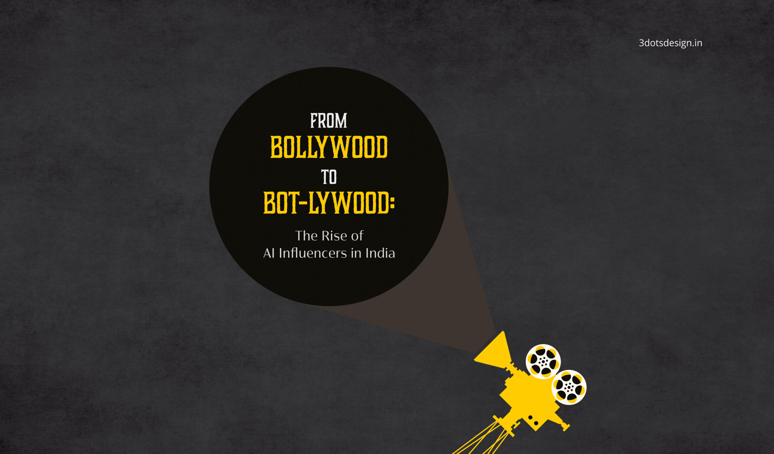 From Bollywood to Bot-lywood: The Rise of AI Influencers in India - 3 Dots Design Pvt. Ltd. | Blog