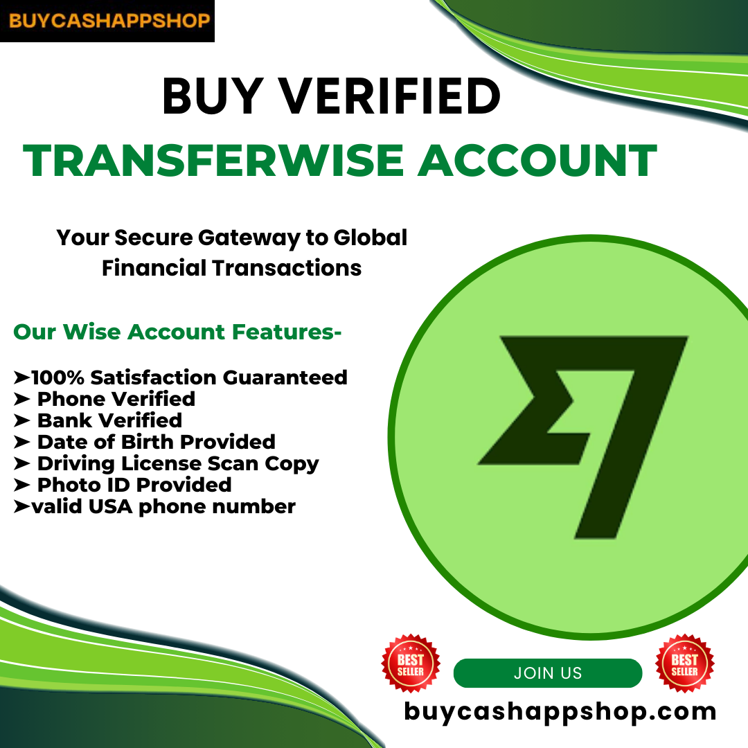 Buy Verified TransferWise Accounts - We Are sale 100% Verified Wise Accounts