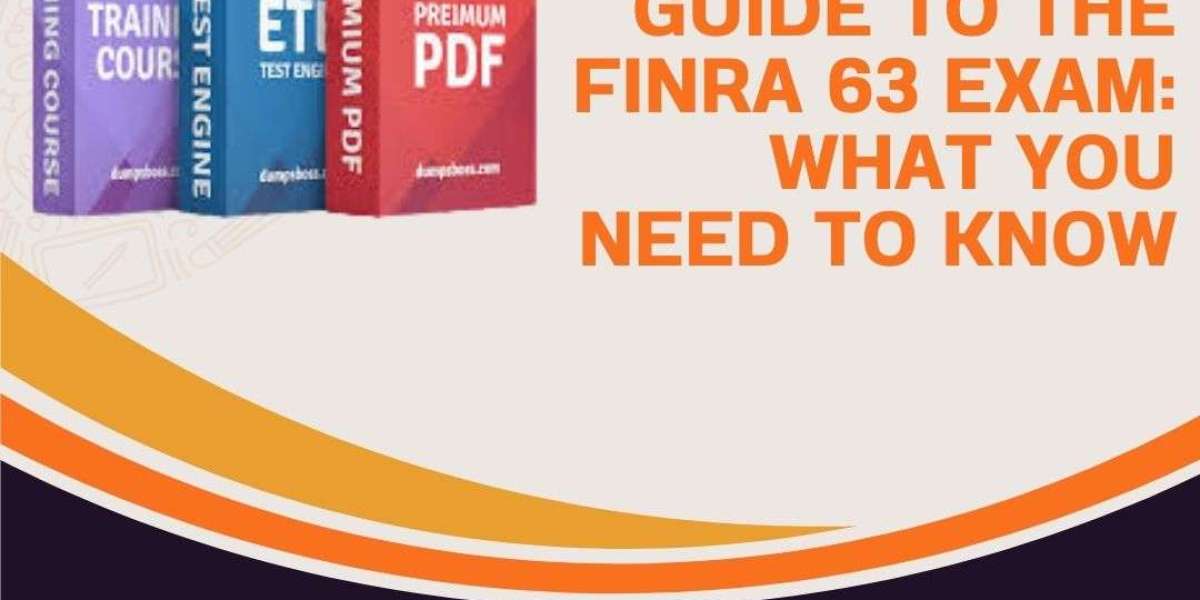 How to Tackle FINRA 63 Practice Exams with DumpsBoss