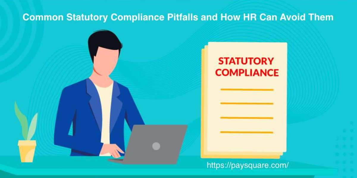 Common Statutory Compliance Pitfalls and How HR Can Avoid Them