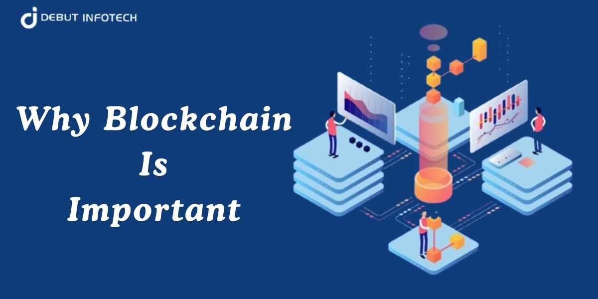 Why is Blockchain Important?