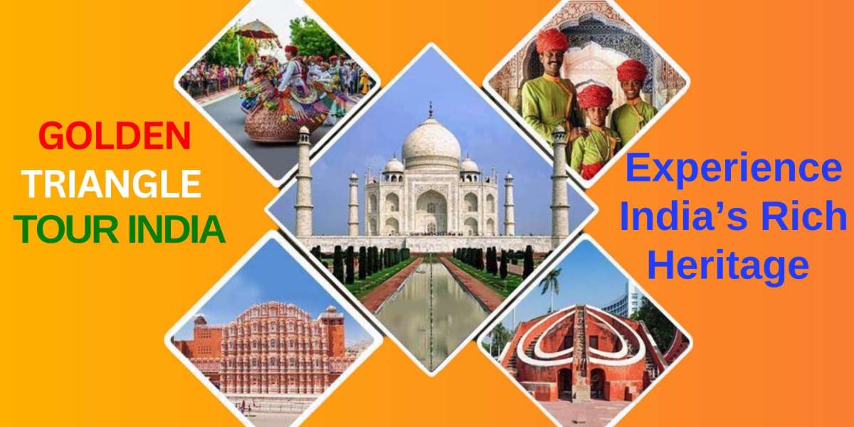 Experience India’s Rich Heritage with the Golden Triangle Tour