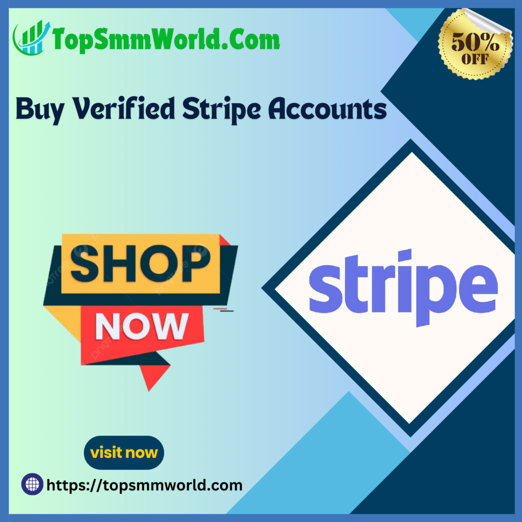 Buy Verified Stripe Accounts - Instant PayOut Accounts