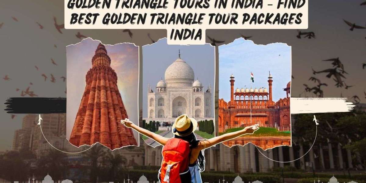 Golden Triangle Tours in India — Find Best Golden Triangle Tour Packages India