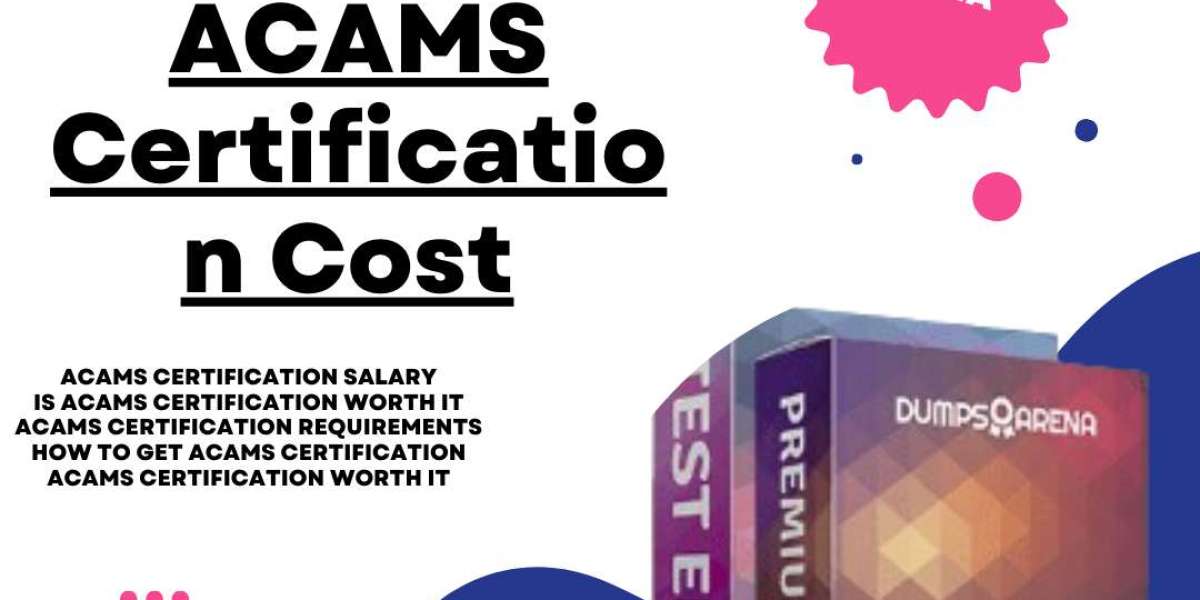 Breaking Down ACAMS Certification Costs: Is It Worth It?