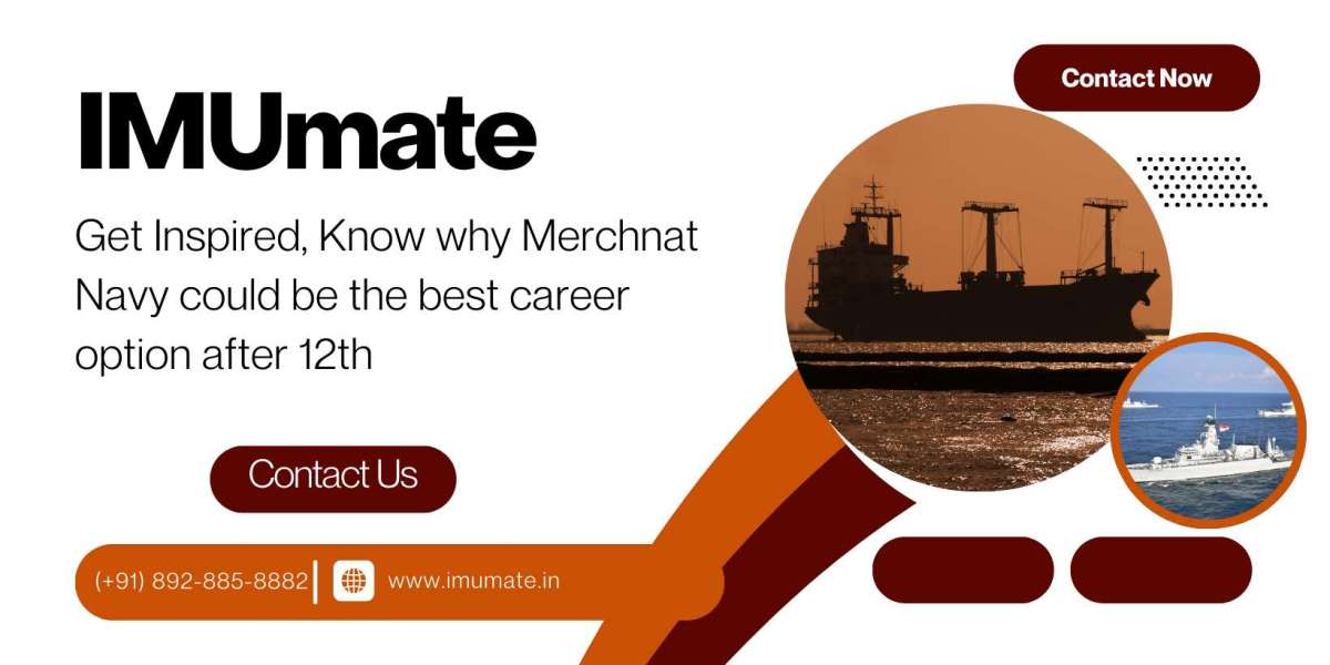 Get Inspired: Why Merchant Navy Could Be the Best Career Option After 12th