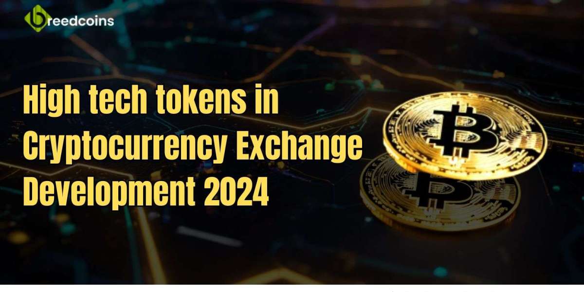 High tech tokens in Cryptocurrency Exchange Development 2024